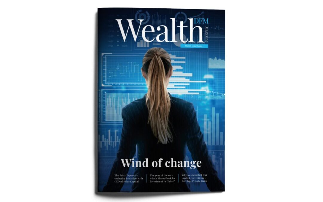 Wind of change | Digital edition of WealthDFM Magazine