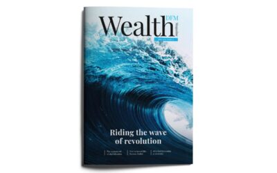 Wealth DFM Issue 12 | Riding the wave of revolution