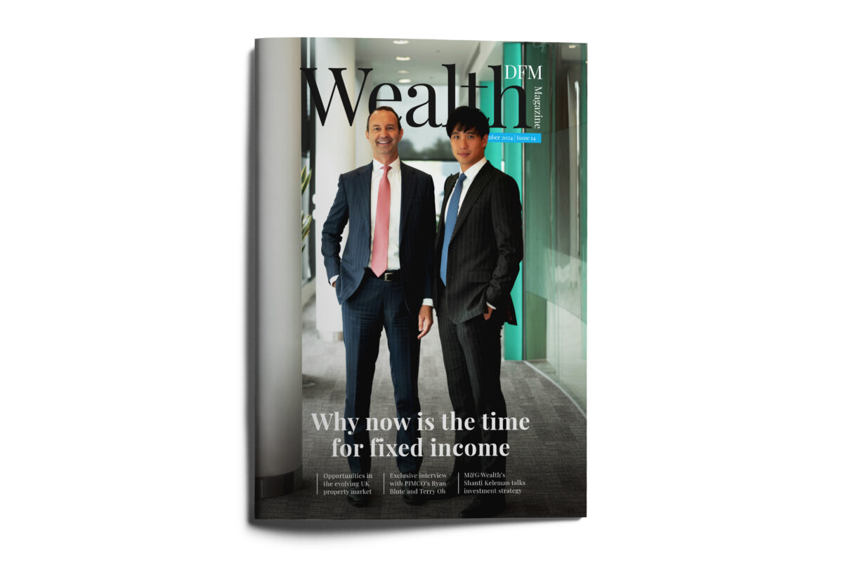 Wealth DFM Magazine’s October edition is live now | Why now is the time for fixed income